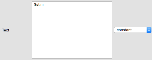 A Text field using $stim combined with the setting 'constant'.